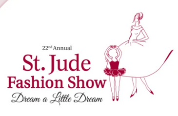 'Dream a Little Dream', 22nd Annual Luncheon and Fashion Show presented by St. Jude Children's Research Hospital
