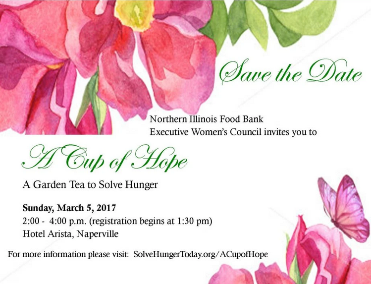 A Cup of Hope, A Garden Tea to Solve Hunger hosted by Northern Illinois Food Bank’s Executive Women’s Council